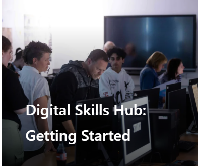 Digital Skills Hub: Getting Started